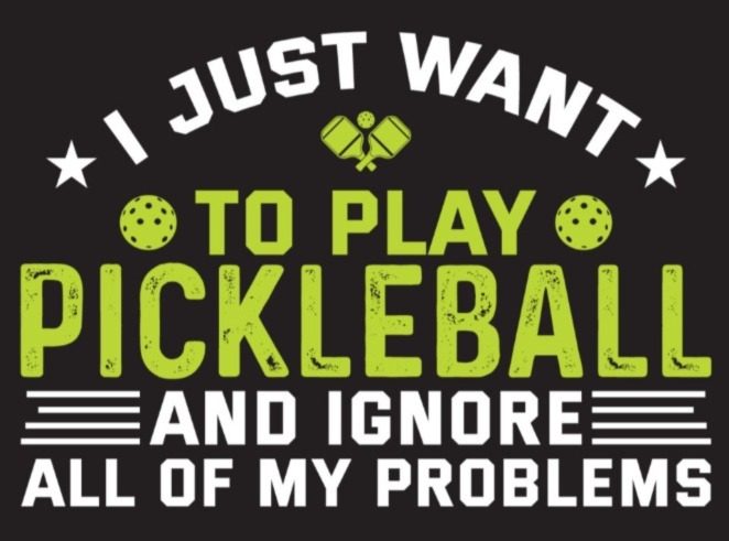vecteezy_i-just-want-to-play-pickleball-662x491